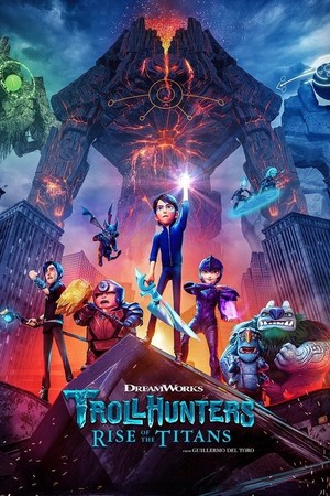 Trollhunters: Titanlarning yuksalishi
